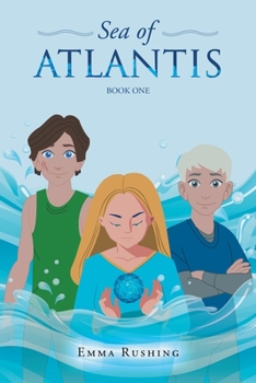 Paperback Sea of Atlantis: Book One Book