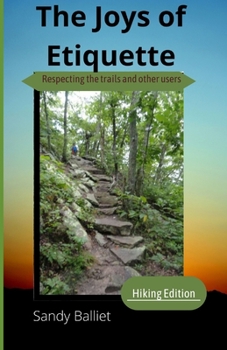 Paperback Joys of Hiking Etiquette Book