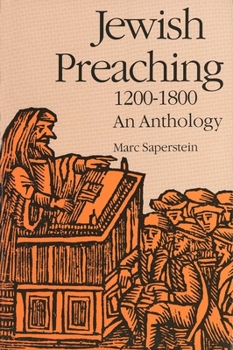 Paperback Jewish Preaching, 1200-1800: An Anthology Book