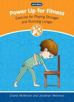 Paperback Power Up for Fitness: Exercise for Playing Stronger and Running Longer Book