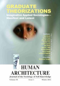 Paperback Graduate Theorizations: Imaginative Applied Sociologies-Manifest and Latent Book