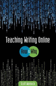 Paperback Teaching Writing Online: How and Why Book