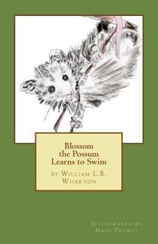 Paperback Blossom the Possum Learns to Swim Book