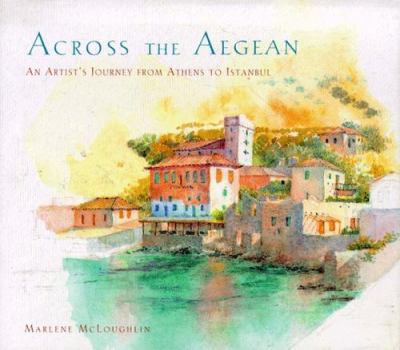 Hardcover Across the Aegean Book
