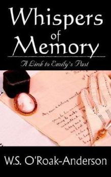 Paperback Whispers of Memory: A Link to Emily's Past Book