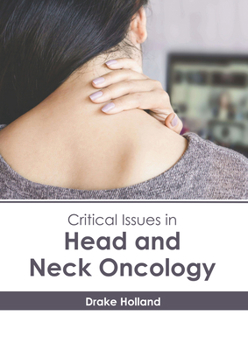 Hardcover Critical Issues in Head and Neck Oncology Book