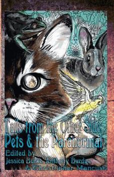 Paperback Tails from the Other Side: Pets & the Paranormal Book