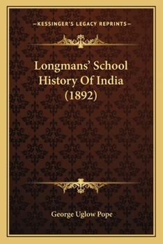 Paperback Longmans' School History Of India (1892) Book