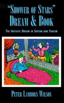 Paperback Shower of Stars Dream & Book: The Initiatic Dream in Sufism and Taoism Book