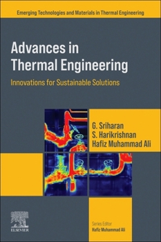 Paperback Advances in Thermal Engineering: Innovations for Sustainable Solutions Book