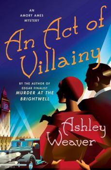 Hardcover An Act of Villainy: An Amory Ames Mystery Book