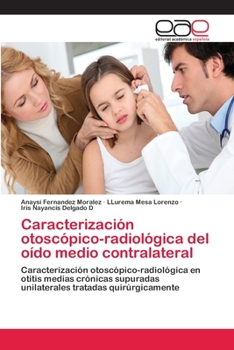 Paperback Caracterización otoscópico-radiológica del oído medio contralateral [Spanish] Book