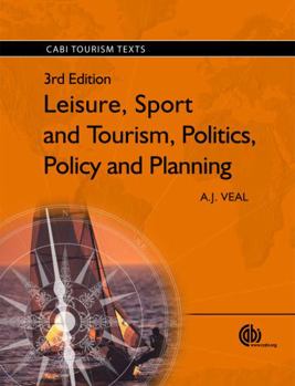 Paperback Leisure, Sport and Tourism Politics, Policy and Planning [op] Book