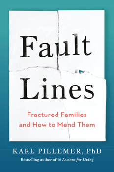 Hardcover Fault Lines: Fractured Families and How to Mend Them Book