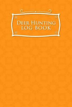 Paperback Deer Hunting Log Book