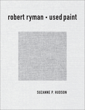 Paperback Robert Ryman: Used Paint Book