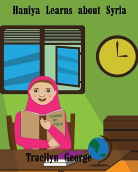 Paperback Haniya Learns about Syria Book