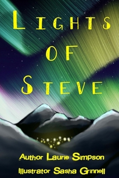 Paperback Lights of Steve: A Children's Introduction to Having Enough Book