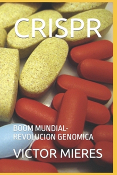 Paperback Crispr: Boom Mundial-Revolucion Genomica [Spanish] Book