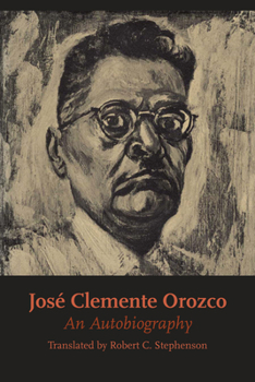 Paperback José Clemente Orozco: An Autobiography Book