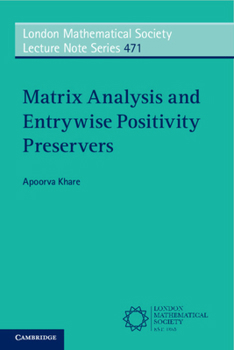 Paperback Matrix Analysis and Entrywise Positivity Preservers Book