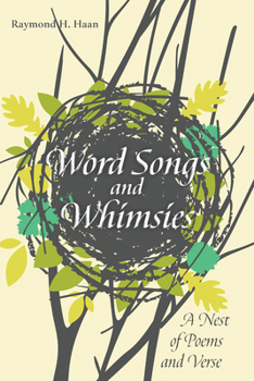 Paperback Word Songs and Whimsies: A Nest of Poems and Verse Book