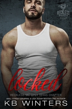 Paperback Locked: Reckless MC Opey Texas Chapter Book