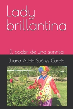 Paperback Lady brillantina: El poder de una sonrisa [Spanish] Book