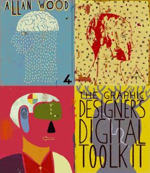 Paperback The Graphic Designer's Digital Toolkit [With CDROM] Book