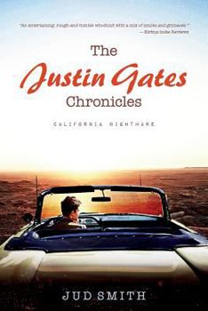 The Justin Gates Chronicles: California Nightmare