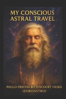 Paperback My Conscious Astral Travel Book