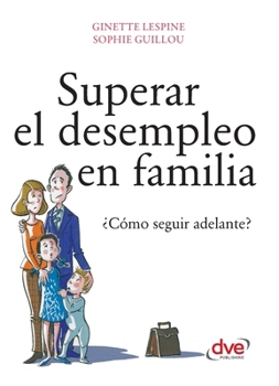 Paperback Superar el desempleo en familia [Spanish] Book