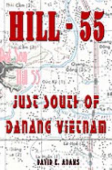 Paperback Hill - 55: Just South of Danang Vietnam Book