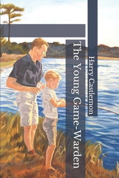 Paperback The Young Game-Warden Book