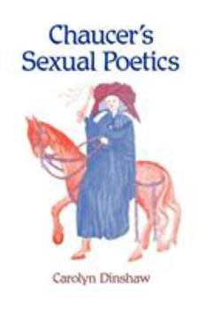 Paperback Chaucer's Sexual Poetics Book