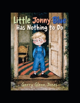 Little Johnny Blue Has Nothing to Do