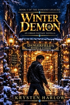 Winter Demon: A YA Paranormal Urban Fantasy Novella - Book #5 of the Damiano Legacies