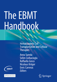 Paperback The Ebmt Handbook: Hematopoietic Cell Transplantation and Cellular Therapies Book
