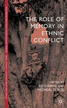 Hardcover The Role of Memory in Ethnic Conflict Book