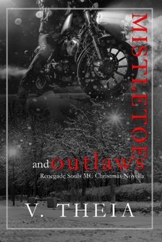 Paperback Mistletoe and Outlaws: (Novella 5.5) Book
