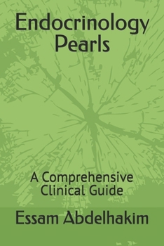 Paperback Endocrinology Pearls: A Comprehensive Clinical Guide Book