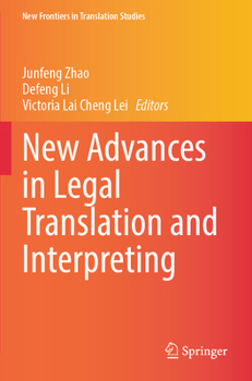 Paperback New Advances in Legal Translation and Interpreting Book