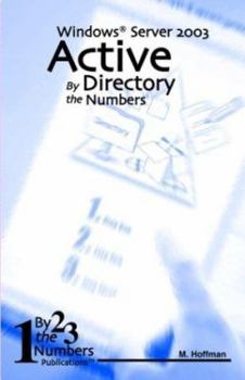 Paperback Active Directory By the Numbers: Windows Server 2003 Book
