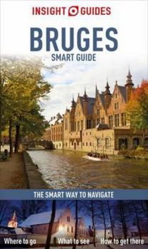 Paperback Insight Guides Smart Guide Bruges (Insight Smart Guide) Book