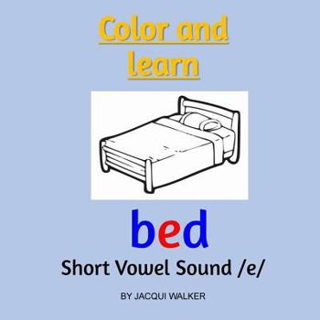 Paperback Short Vowel Sound /e/: Color and Learn Book