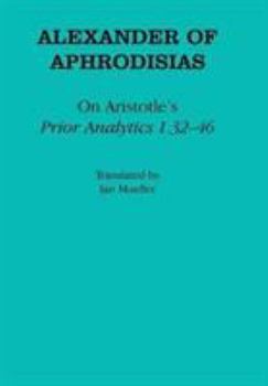 Hardcover On Aristotle's "prior Analytics 1.32-46" Book