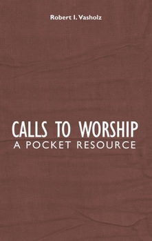 Hardcover Calls to Worship: A Pocket Resource Book