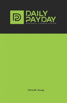 Paperback The Daily Payday Personal Finance System Book