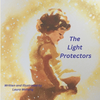 Paperback The Light Protectors Book