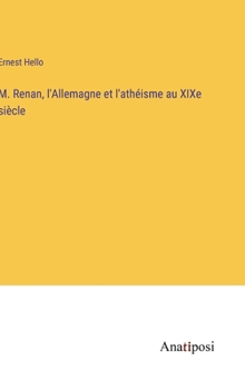 Hardcover M. Renan, l'Allemagne et l'athéisme au XIXe siècle [French] Book